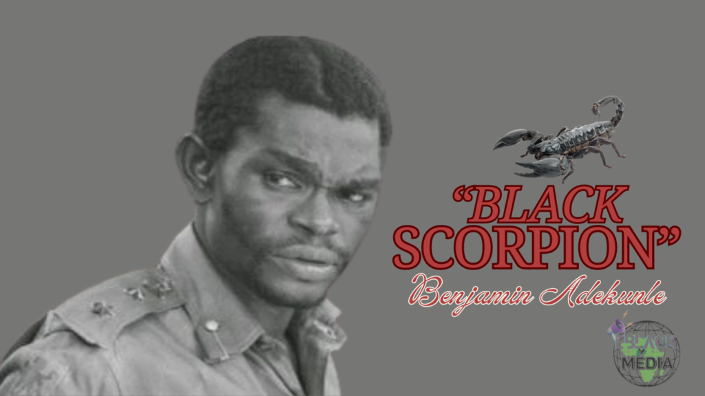 benjamin adekunle "Black Scorpion"